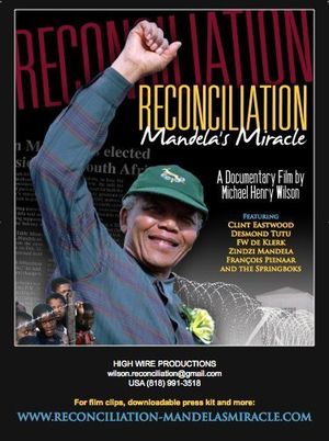 Réconciliation, Le Miracle de Mandela
