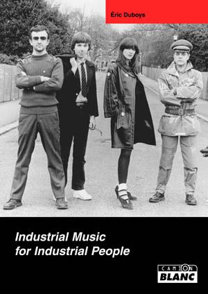 Industrial music for industrial people