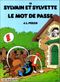Le Mot de passe - Sylvain et Sylvette (Séribis), tome 13