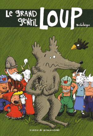 Le grand gentil loup