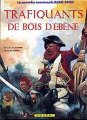 Trafiquants de bois d'ébène - Barbe-Rouge, tome 22