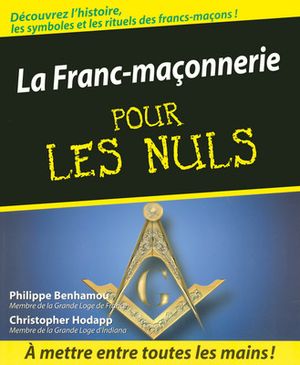 La Franc-maçonnerie pour les nuls