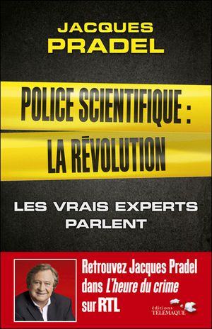Police scientifique : la révolution
