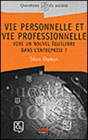 Vie personnelle et vie professionnelle