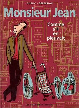 Comme s'il en pleuvait, Monsieur Jean, tome 5