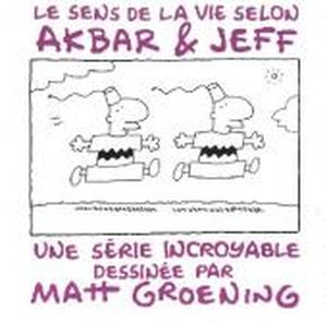 Le sens de la vie selon Akbar & Jeff