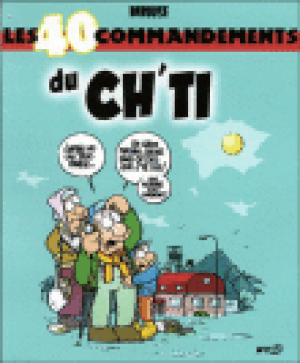 40 commandements du Ch'ti