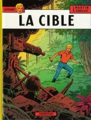 La Cible - Lefranc, tome 11
