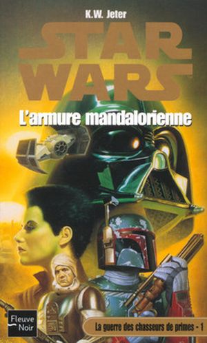 L'Armure mandalorienne - Star Wars : La Guerre des chasseurs de primes, tome 1