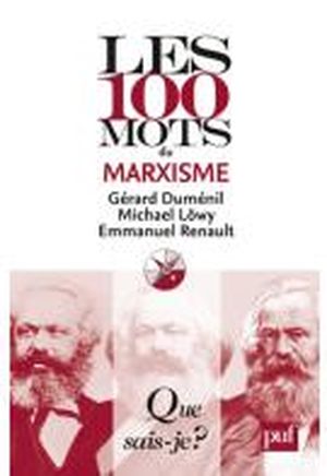 Les 100 mots du marxisme