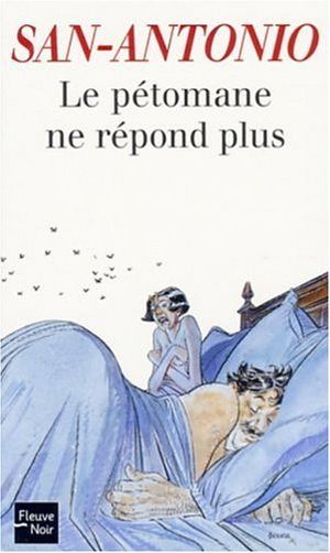 Le Pétomane ne répond plus