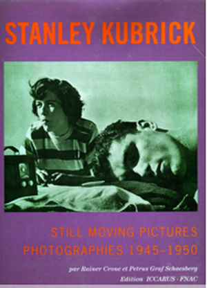 Stanley Kubrick, still moving pictures