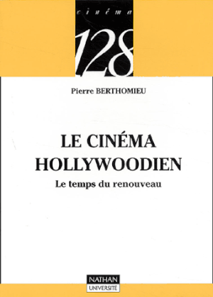 Le Cinéma hollywoodien