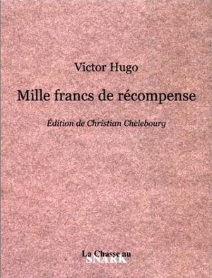 Mille Francs de récompense