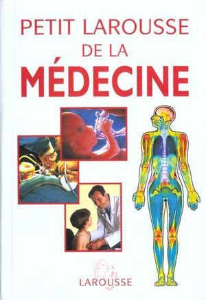 Petit Larousse de la médecine