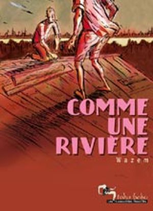 Comme une rivière