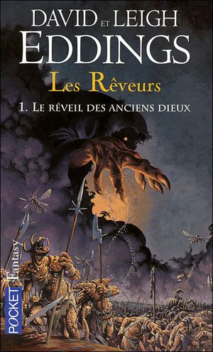 Le Réveil des anciens dieux - Les Rêveurs, tome 1