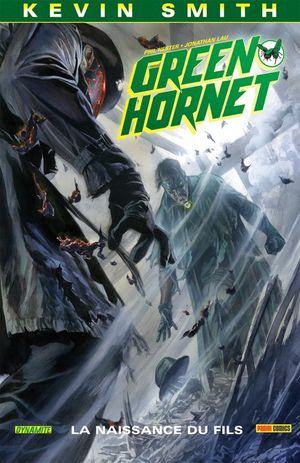 La Naissance du Fils - Green Hornet tome 2