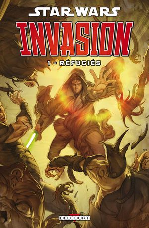 Réfugiés - Star Wars : Invasion, tome 1