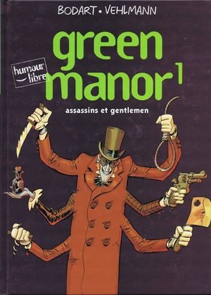 Assassins et Gentlemen - Green Manor, tome 1