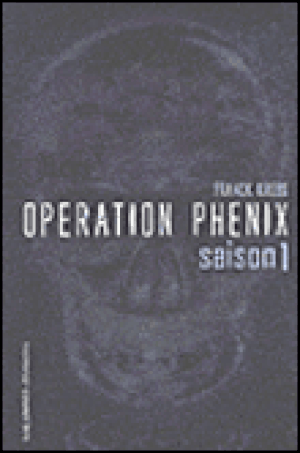 Operation Phénix saison 1
