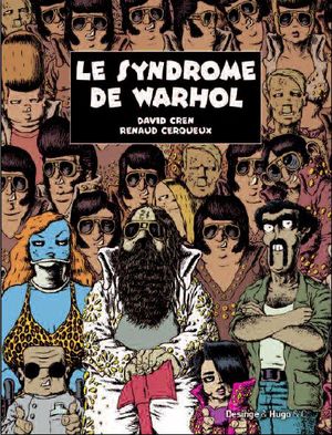 Le Syndrome de Warhol