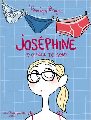 Joséphine change de camp - Josephine, tome 3