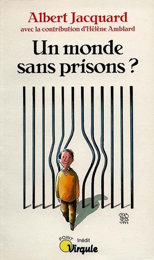 Un monde sans prison ?