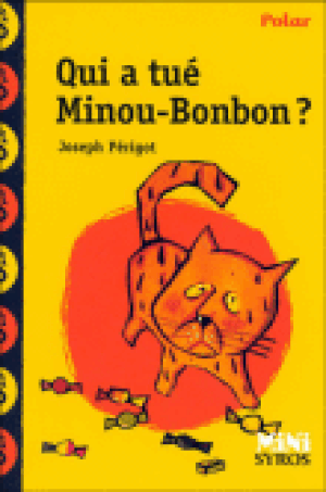 Qui a tué Minou Bonbon ?
