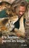 Un homme parmi les loups