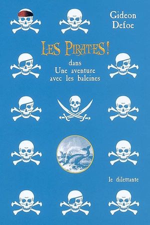 Les Pirates ! dans : Une aventure avec les baleines