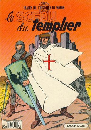 Le Sceau du templier - Timour, tome 21