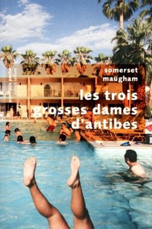Les Trois Grosses Dames d'Antibes