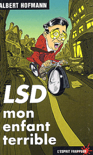 LSD mon enfant terrible