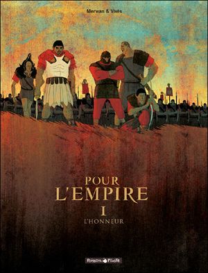 L'Honneur - Pour l'Empire, tome 1