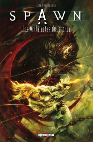 Spawn : Les Architectes de la peur