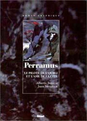 Le Pilote de l'oubli / L'Âme de la cité - Perramus, tome 1-2