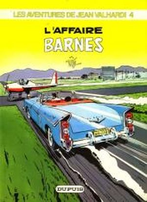 L'Affaire Barnes - Jean Valhardi, tome 4