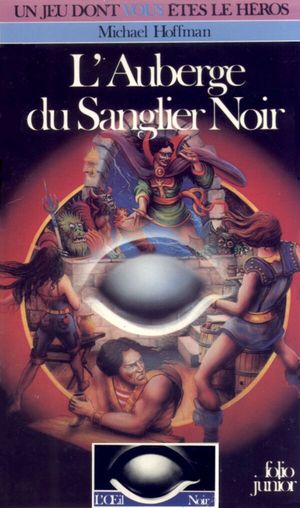 L'Œil Noir : L'Auberge du Sanglier Noir