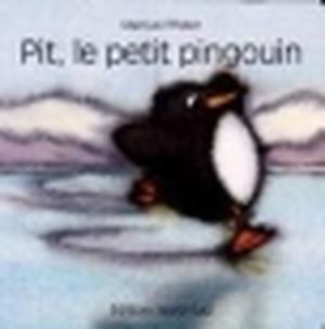 Pit, le petit pingouin