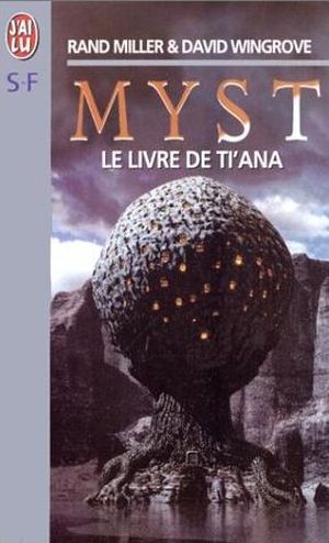 Le Livre de Ti'ana - Myst, tome 2