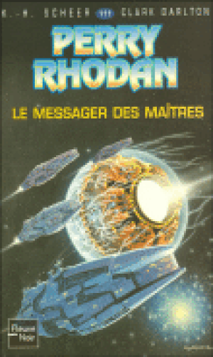 Le messager des Maîtres - Perry Rhodan, tome 111