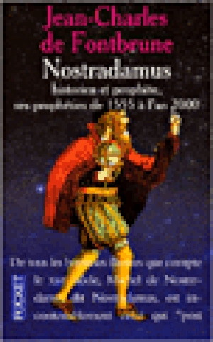 Nostradamus historien et prophète