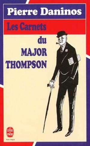 Les derniers carnets du Major Thompson