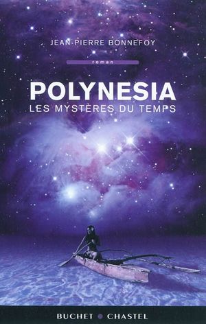 Les mystères du temps, Polynesia, tome 1
