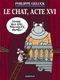 Le Chat, acte XVI - Le Chat, tome 16