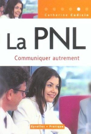 La PNL communiquer autrement