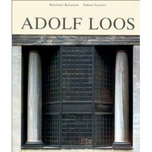 La vie et l'oeuvre de Adolf Loos