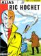 Alias Ric Hochet - Ric Hochet, tome 9