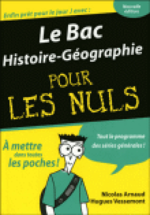 Le bac histoire-géographie pour les nuls